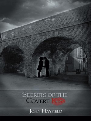 cover image of Secrets of the Covert Kiss